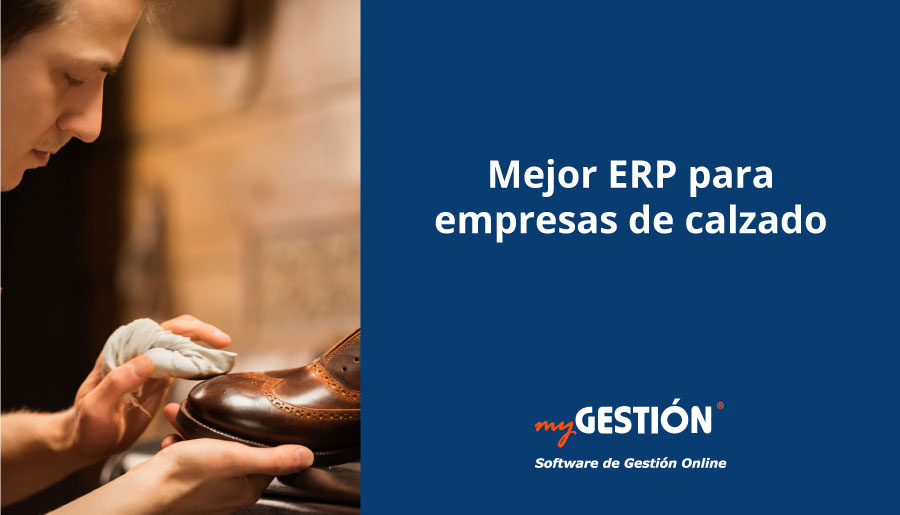 Mejor ERP para empresas de calzado