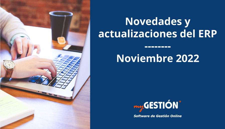 Últimas actualizaciones de myGESTIÓN ERP