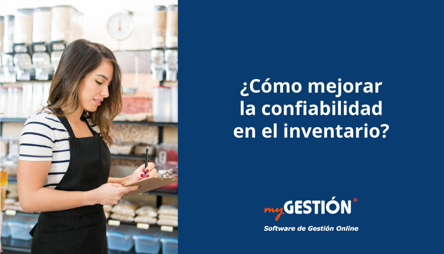 Mejorar la confiabilidad en el inventario
