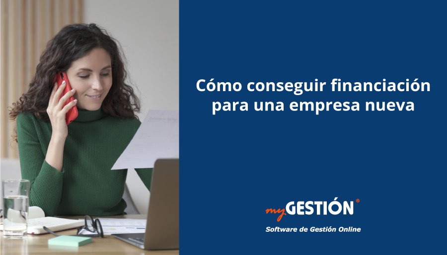 Cómo conseguir financiación para una empresa nueva