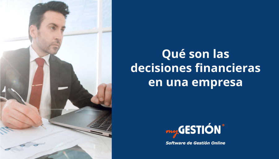 Qué son las decisiones financieras en una empresa