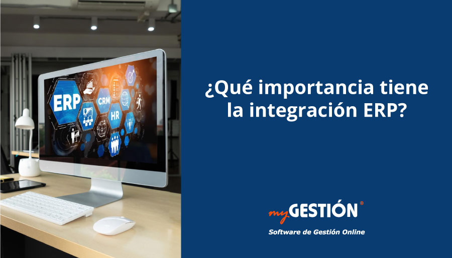 Importancia de la Integración ERP