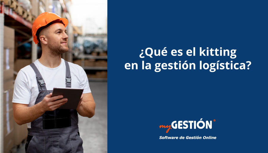 Kitting en la gestión logística