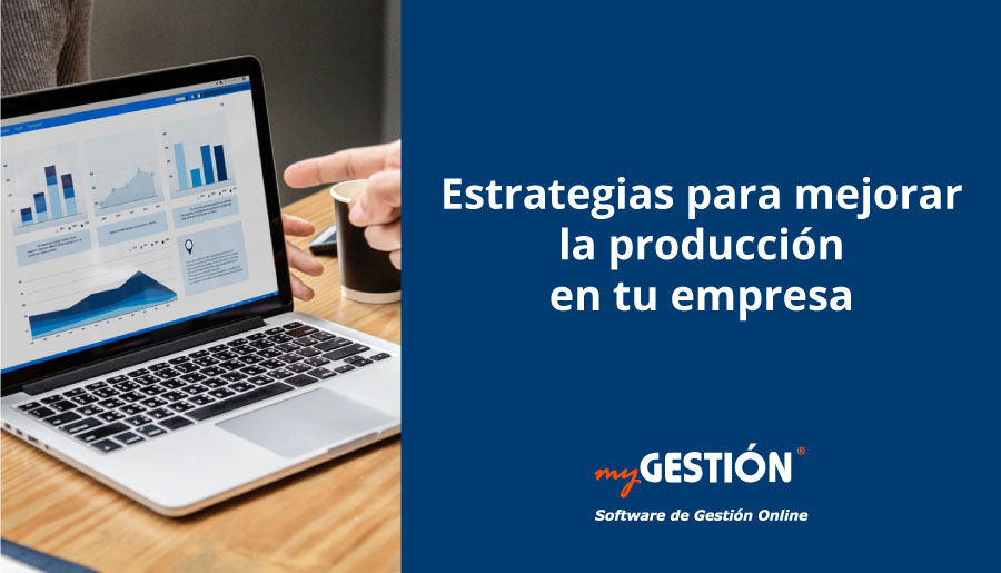 estrategias para mejorar la producción de tu empresa