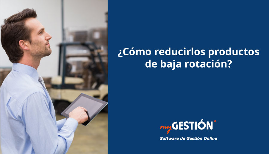 Reducir productos baja rotación