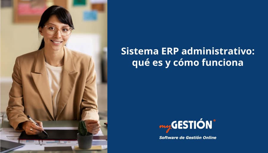 Cómo funciona un sistema ERP para administrar una empresa