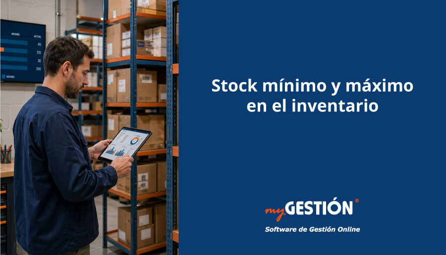 Stock máximo y mínimo en el inventario